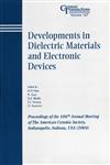 Developments in Dielectric Materials and Electronic Devices Proceedings of the 106th Annual Meeting of The American Ceramic Society, Indianapolis, Indiana, USA, 2004, Ceramic Transactions,1574981889,9781574981889