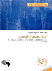 Lanzhousaurus,6137716112,9786137716113