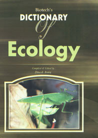 Biotech's Dictionary of Ecology 1st Indian Edition,8176221333,9788176221337