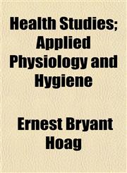 Health Studies; Applied Physiology and Hygiene,115228388X,9781152283886
