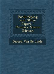Bookkeeping and Other Papers - Primary Source Edition,128999157X,9781289991579