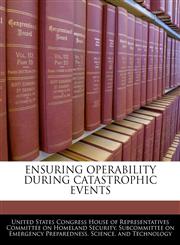 ENSURING OPERABILITY DURING CATASTROPHIC EVENTS,1240513992,9781240513994