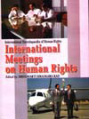 International Meetings on Human Rights Vol. 6 in 2 Parts 1st Edition,8171415679,9788171415670