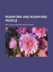 Rushford and Rushford people,115114147X,9781151141477