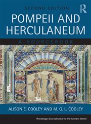 Pompeii and Herculaneum A Sourcebook,0415666805,9780415666800