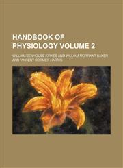 Handbook of physiology Volume 2,1130371999,9781130371994