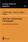 Tools for Constructing Chronologies Crossing Disciplinary Boundaries,185233763X,9781852337636