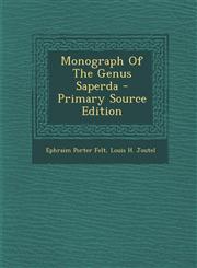 Monograph of the Genus Saperda - Primary Source Edition,1293455431,9781293455432