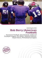 Bob Berry (American Football),6134903094,9786134903097