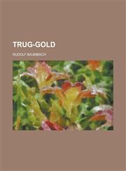 Trug-Gold,1153547368,9781153547369