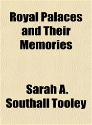 Royal Palaces and Their Memories,1152213032,9781152213036