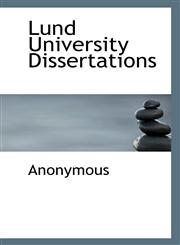 Lund University Dissertations,1116819643,9781116819649