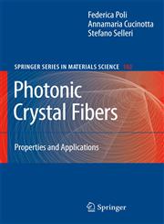 Photonic Crystal Fibers Properties and Applications 1st Edition,1402063253,9781402063251