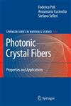 Photonic Crystal Fibers Properties and Applications 1st Edition,1402063253,9781402063251