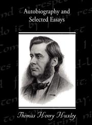 Autobiography and Selected Essays,1438534914,9781438534916