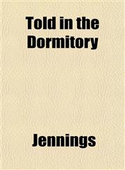 Told in the Dormitory,1152070738,9781152070738