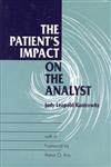 The Patient's Impact on the Analyst,0881632112,9780881632118