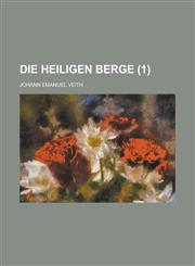 Die Heiligen Berge (1),1231039264,9781231039267