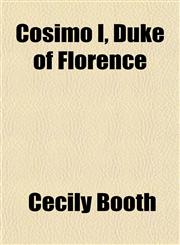 Cosimo I, Duke of Florence,1152008676,9781152008670