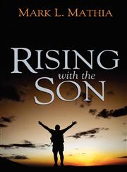 Rising with the Son A Diary of a Growing Soul,1603830073,9781603830072