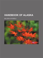 Handbook of Alaska,1236427092,9781236427090