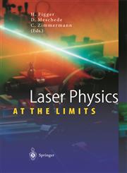 Laser Physics at the Limits,3540424180,9783540424185