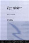 Women and Religion in England: 1500-1720 (Christianity and Society in the Modern World),0415016967,9780415016964