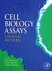Cell Biology Assays Essential Methods,0123751527,9780123751522