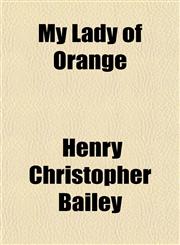 My Lady of Orange,1151321397,9781151321398