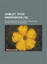 Hamlet. Titus Andronicus (18),123482017X,9781234820176