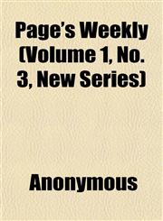 Page's Weekly (Volume 1, No. 3, New Series),1152445324,9781152445321