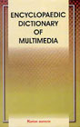Encyclopaedic Dictionary of Multimedia 2 Vols. 1st Edition,8178900858,9788178900858
