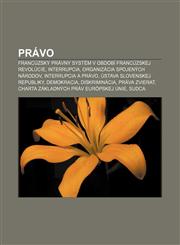 Právo Francúzsky právny systém v období francúzskej revolúcie, Interrupcia, Organizácia Spojených národov, Interrupcia a právo,1232999741,9781232999744
