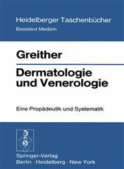 Dermatologie Und Venerologie Eine Propädeutik Und Systematik,3540059571,9783540059578