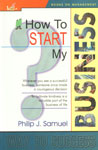 How to Start My Business [Way to Success] 1st Edition,8183820220,9788183820226
