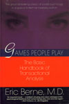 Games People Play The Psychology of Human Relationships,0345410033,9780345410030