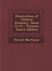 Illustrations of Political Economy, Issues 21-24,1287454364,9781287454366