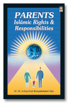 Parents Islamic Rights and Responsibilities a Complete Book on the Islamic Rights and Responsibilities of the Parents,8171015026,9788171015023