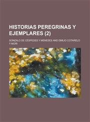 Historias Peregrinas y Ejemplares (2),1235177416,9781235177415