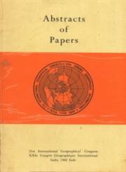 21st International Geographical Congress, India 1968 : Abstracts of Papers