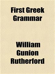 First Greek Grammar,1152827324,9781152827325