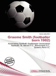 Graeme Smith (footballer born 1982),6135766295,9786135766295