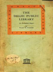 The Delhi Public Library An Evaluation Report