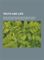 Truth and Life,1230252983,9781230252988