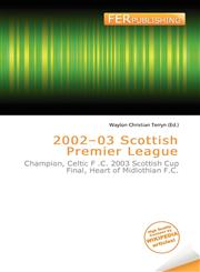 2002-03 Scottish Premier League,6136597152,9786136597157