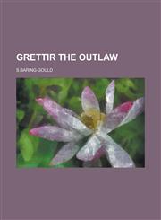 GRETTIR THE OUTLAW,1234146835,9781234146832