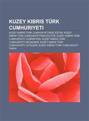 Kuzey Kıbrıs Türk Cumhuriyeti Kuzey Kıbrıs Türk Cumhuriyeti'nde eğitim, Kuzey Kıbrıs Türk Cumhuriyeti'nde kültür,1232929239,9781232929239