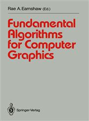 Fundamental Algorithms for Computer Graphics NATO Advanced Study Institute directed by J.E. Bresenham, R.A. Earnshaw, M.L.V. Pitteway,354054397X,9783540543978