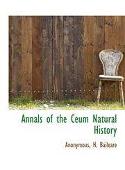 Annals of the Ceum  Natural History,1140532448,9781140532446