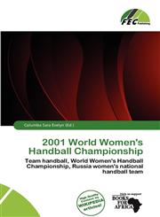 2001 World Women's Handball Championship,6137212165,9786137212165